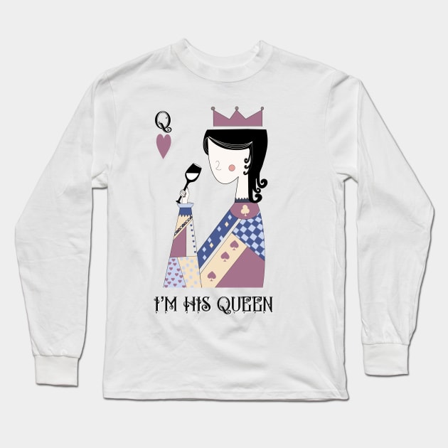 I’m his Queen Long Sleeve T-Shirt by BAB